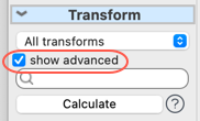 Show advanced transforms. Show advanced transforms.